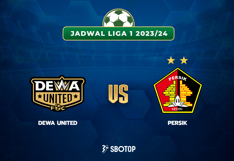 Taruhan Liga 1: Dewa United FC vs Persik Kediri