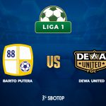 Taruhan Liga 1: Barito Putera vs Dewa United